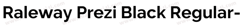 Raleway Prezi Black Regular字体转换